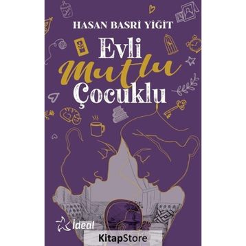 Evli Mutlu Çocuklu - Hasan Yiğit