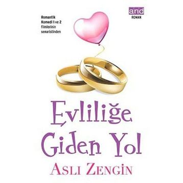 Evliliğe Giden Yol - Aslı Zengin