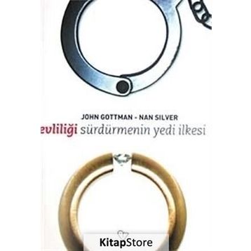 Evliliği Sürdürmenin 7 İlkesi - John Gottman - Nan Silver