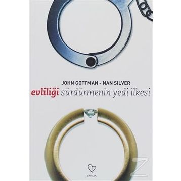 Evliliği Sürdürmenin 7 İlkesi - John Gottman - Nan Silver