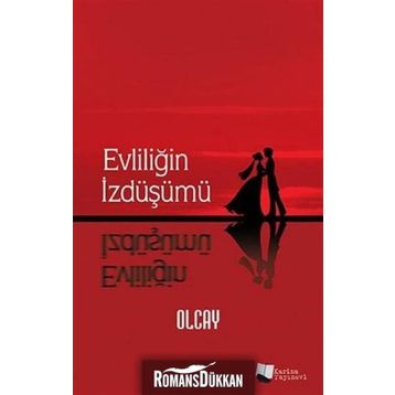 Evliliğin İzdüşümü - Olcay Kulakoğlu