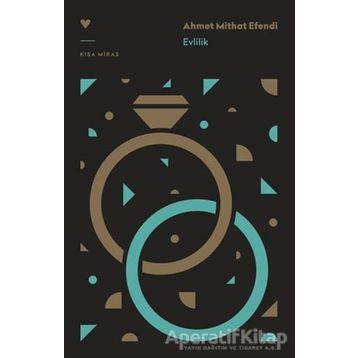 Evlilik - Ahmet Mithat Efendi