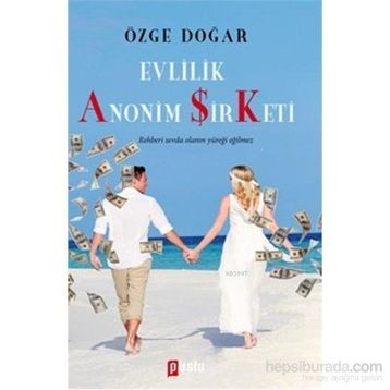 Evlilik Anonim Şirketi - Özge Doğar