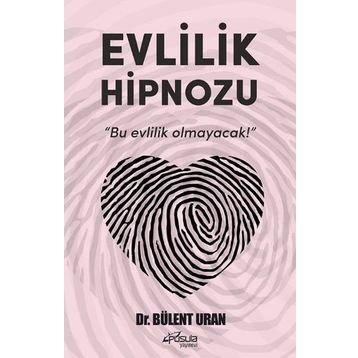 Evlilik Hipnozu - Bülent Ural