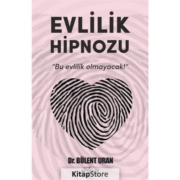 Evlilik Hipnozu - Bülent Ural