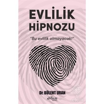 Evlilik Hipnozu - Bülent Uran