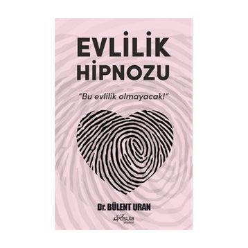 Evlilik Hipnozu - Bülent Uran