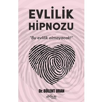 Evlilik Hipnozu - Bülent Uran
