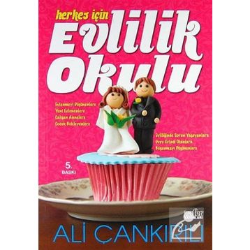 EVLILIK OKULU - ALI ÇANKIRILI