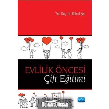 Evlilik Öncesi Çift Eğitimi - Bülent Şen