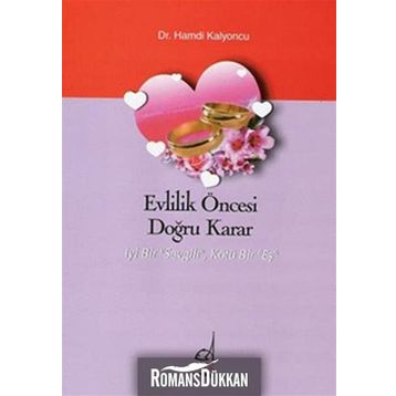 Evlilik Öncesi Doğru Karar - Hamdi Kalyoncu