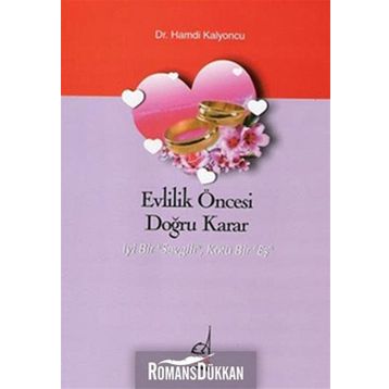Evlilik Öncesi Doğru Karar - Hamdi Kalyoncu