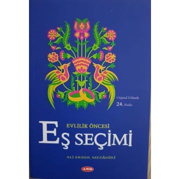 Evlilik Öncesi Eş Seçimi - Ali Ekber Mezahiri