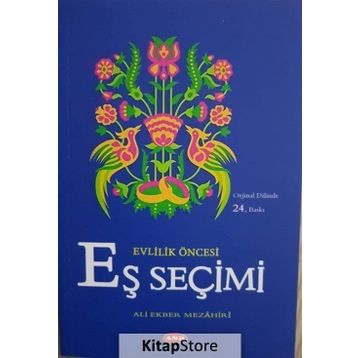 Evlilik Öncesi Eş Seçimi - Ali Ekber Mezahiri