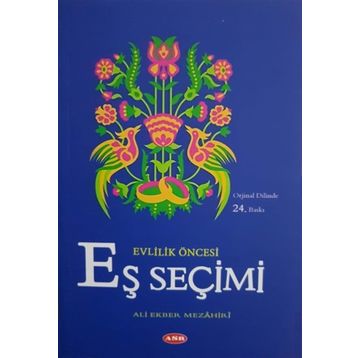 Evlilik Öncesi Eş Seçimi - Ali Ekber Mezahiri