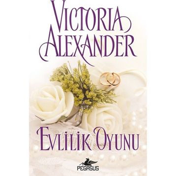 Evlilik Oyunu - Victoria Alexander