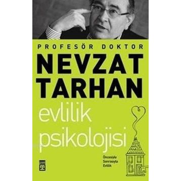 EVLILIK PSIKOLOJISI - NEVZAT TARHAN