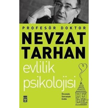 EVLILIK PSIKOLOJISI - NEVZAT TARHAN