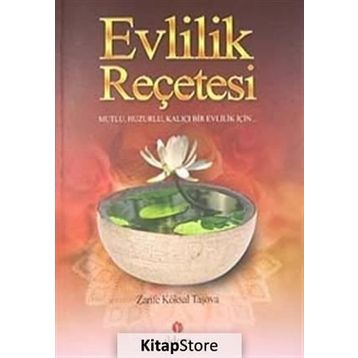 EVLILIK REÇETESİ - ZARIFE KÖKSAL TAŞOVA (ISBN:9789944173087)