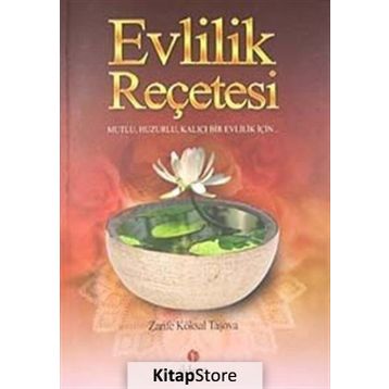 EVLILIK REÇETESİ - ZARIFE KÖKSAL TAŞOVA (ISBN:9789944173087)
