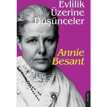 Evlilik Üzerine Düşünceler - Annie Besant