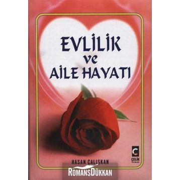 Evlilik ve Aile Hayatı - Halil Çelik
