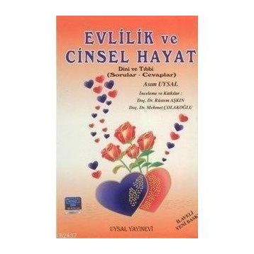 Evlilik ve Cinsel Hayat - Asım Uysal