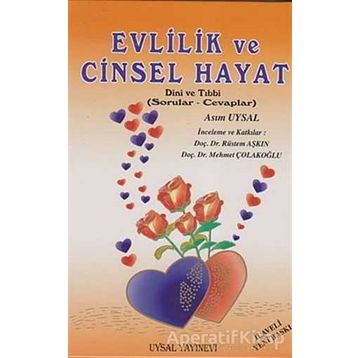 Evlilik ve Cinsel Hayat - Asım Uysal