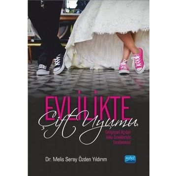 Evlilikte Çift Uyumu / Melis Seray Özden