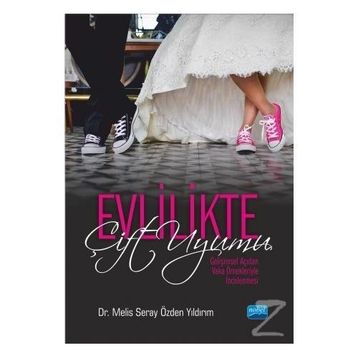 Evlilikte Çift Uyumu / Melis Seray Özden