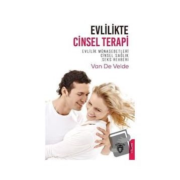 Evlilikte Cinsel Terapi - Van De Velde