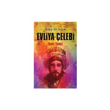 Evliya Çelebi - Deniz Yılmaz