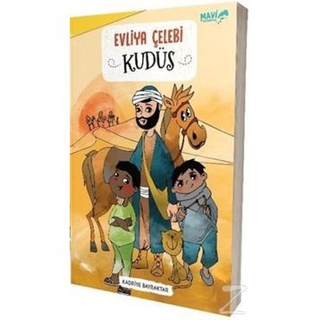 Evliya Çelebi Kudüs - Kadriye Bayraktar