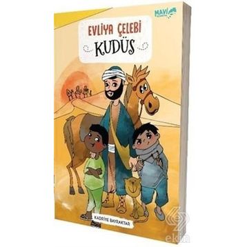 Evliya Çelebi Kudüs - Kadriye Bayraktar