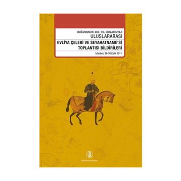 EVLIYA ÇELEBI SEYAHATNAMESI - GENEL