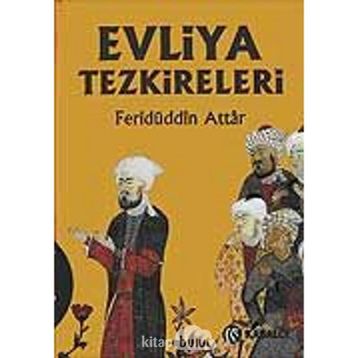 Evliya Tezkireleri - Feridüddin Attar