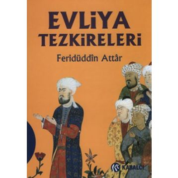 Evliya Tezkireleri - Feridüddin Attar