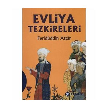 Evliya Tezkireleri - Feridüddin Attar