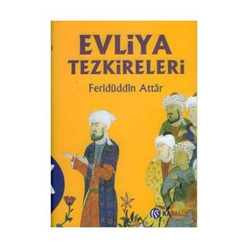 Evliya Tezkireleri - Feridüddin Attar