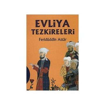 Evliya Tezkireleri - Feridüddin Attar