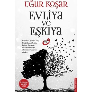 Evliya ve Eşkıya - Uğur Koşar