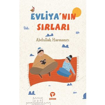 Evliya'nın Sırları - Abdullah Harmancı