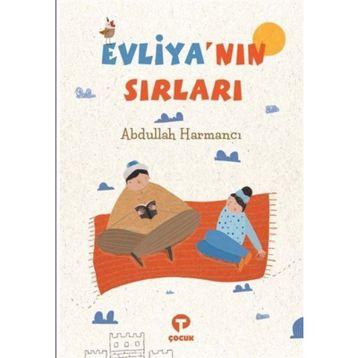 Evliya'nın Sırları - Abdullah Harmancı