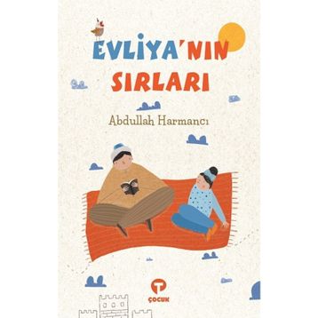 Evliya'nın Sırları - Abdullah Harmancı