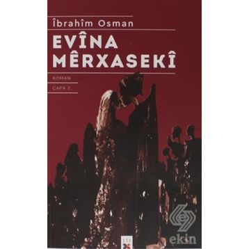 EVÎNA MÊRXASEKÎ - İBRAHİM OSMAN