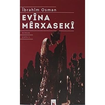 EVÎNA MÊRXASEKÎ - İBRAHİM OSMAN
