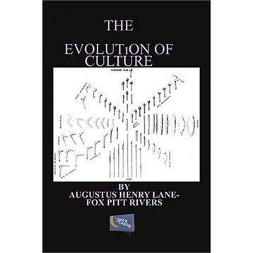 Evolution of Culture - Augustus Henry Lane