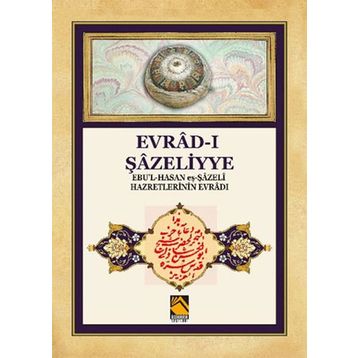 Evrad-ı Şazeliyye - kollektif