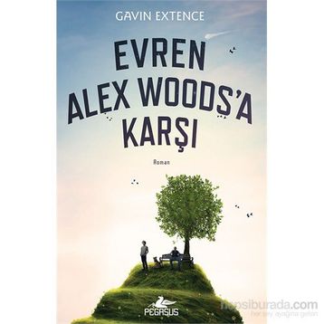 Evren Alex Woods’a Karşı - Gavin Extence