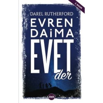 Evren Daima Evet Der - Darel Rutherford